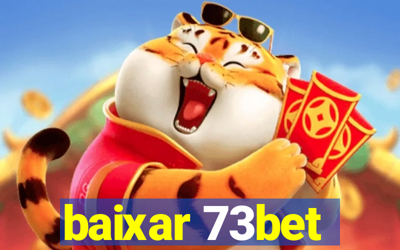 baixar 73bet